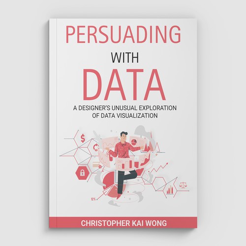 Design a Data Visualization book cover that appeals to less technical audiences Design by Microart Creative