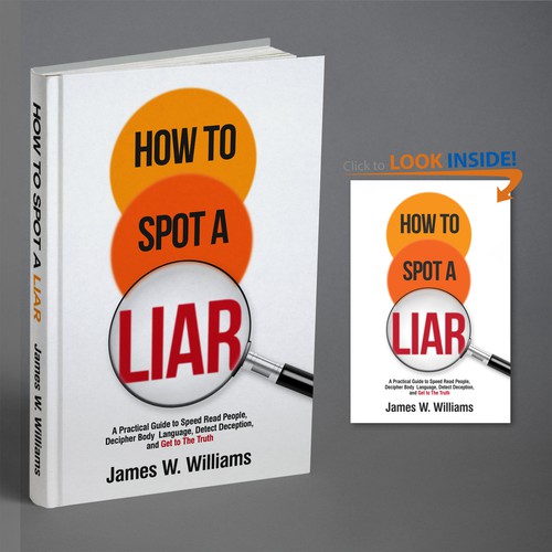 Amazing book cover for nonfiction book - "How to Spot a Liar" Design by BeyondImagination