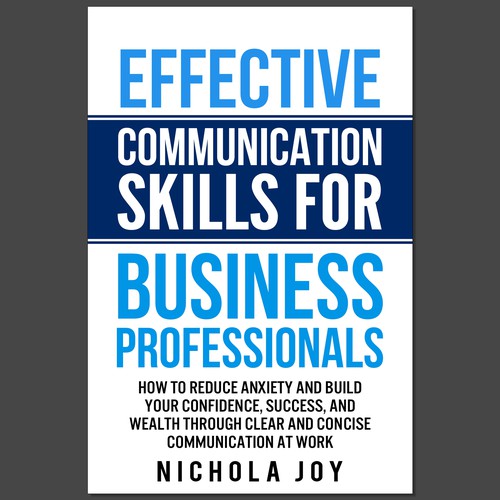 Design a book cover targeting  business professionals that want to enhance communication skills. Design by Ramarao V Katteboina