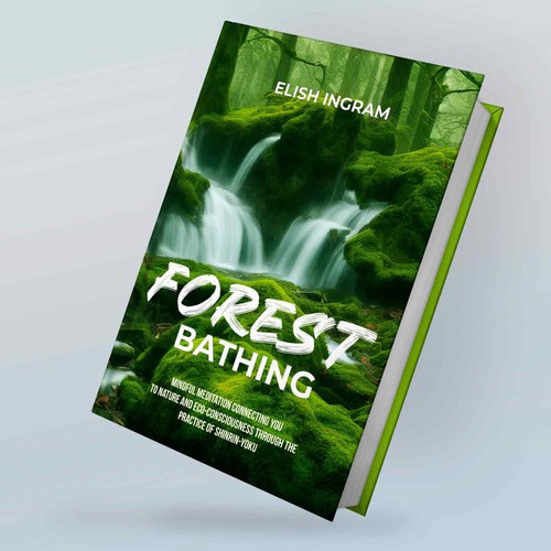 Design a Cover for Book on Forest Bathing Design réalisé par 99_master