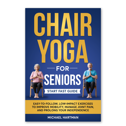 Attention grabbing book cover for "chair yoga for seniors" Design réalisé par Knorpics