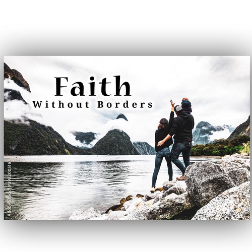 Faith Without Borders Sermon Series Design by Sketch Media™