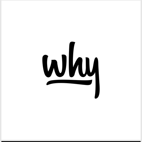 Design Clean simple logo needed to explain "why" for my clothing brand. por pantess art