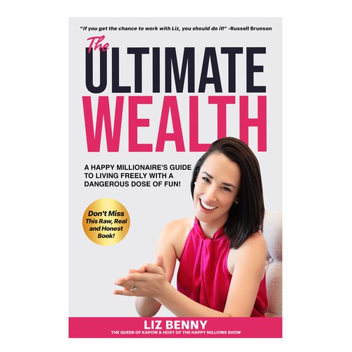I need a Professional and Fun Cover Design for my book: "The Ultimate Wealth" Design by Mr.TK