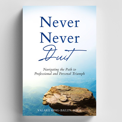 Designs never never quit book cover design book cover contest
