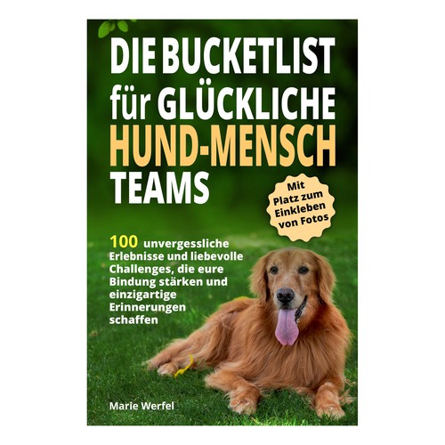 Design a harmonious, cute cover for a dog & human bucketlist Design by Cover_Design_Expert