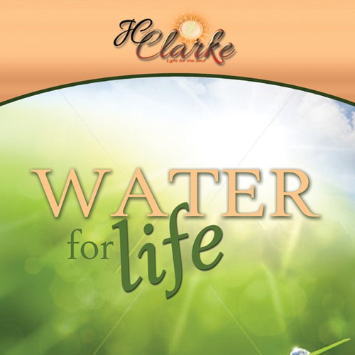 Book cover for "Water for Life" , already had great success with the logo - looking forward to this! Design by LilaM