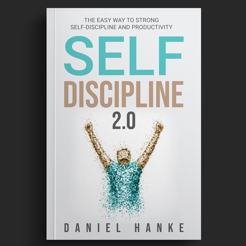 Book cover for a book about SELF-DISCIPLINE Design by DZINEstudio™