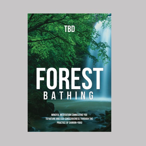 Design Design a Cover for Book on Forest Bathing di 99_master