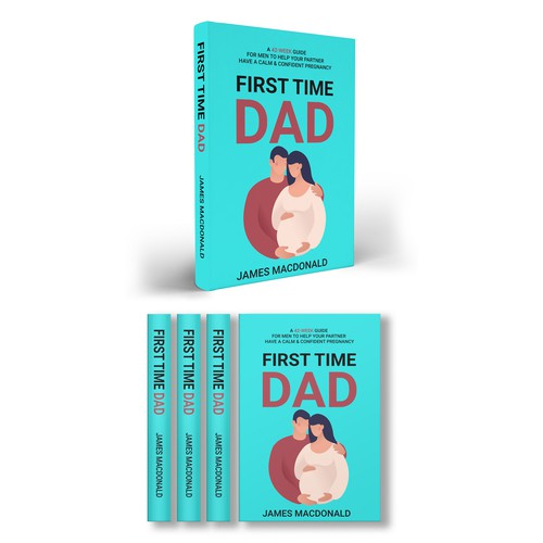 Book cover art appealing to First Time Dad & Expectant Mums Design by Masud007