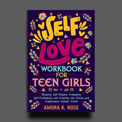 🔥STAND-OUT book cover for SELF LOVE FOR TEENS GIRLS Design by Rgraphic@