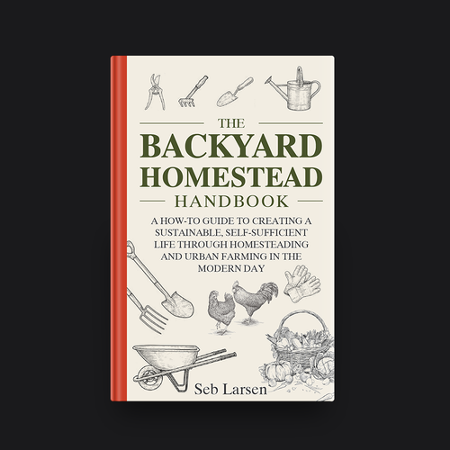 Backyard Homesteading & Urban Farming Book Cover Design Design by romy