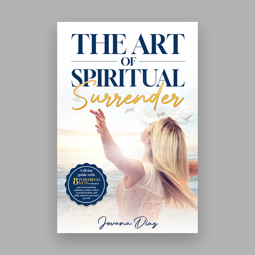 Design the Captivating Cover for 'The Art of Spiritual Surrender': A Transformational Guide on Faith Design by lastyles