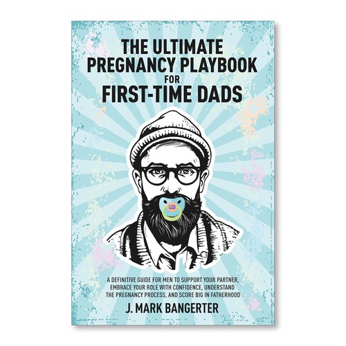 Ebook Cover for Pregnancy Guide for First Time Dads Design by Betty_Design