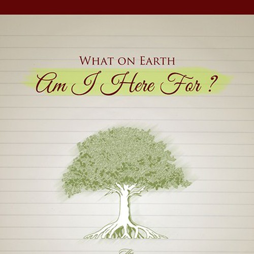 Book cover redesign for "What on Earth Am I Here For? The Purpose Driven Life" by Rick Warren Design by to2