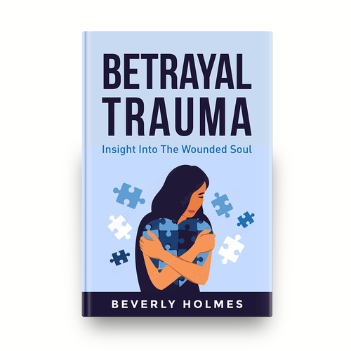 The Trauma of Betrayal Design by romy