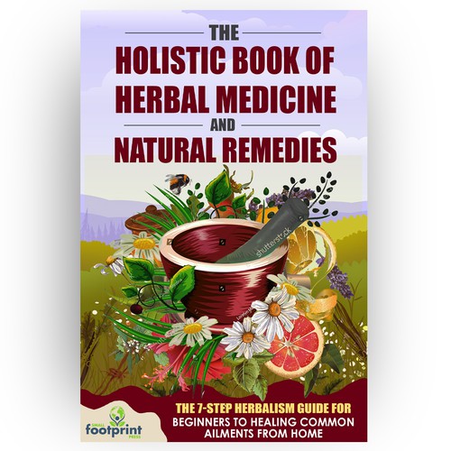 Design a book cover for Herbal Medicine & Natural Remedies Design by DejaVu