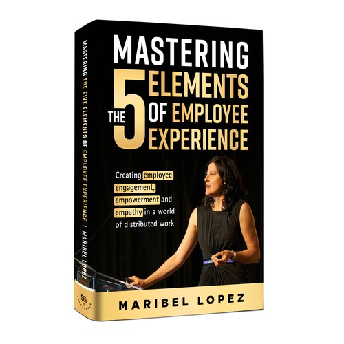 Mastering the Five Elements of Employee Experience  Book title Design by U.T