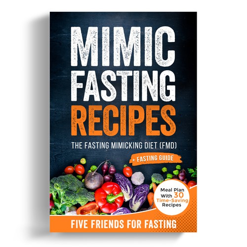 Design a fancy cover+basic layout for an e-book-based recipe book for the new fasting technique FMD Design von iDea Signs