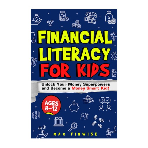 Financial Literacy Book for Kids, Ages 8 to 12 Design by Just-x