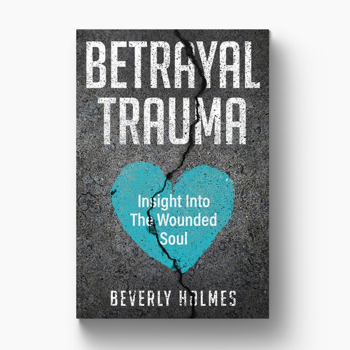 The Trauma of Betrayal Design by meltproject