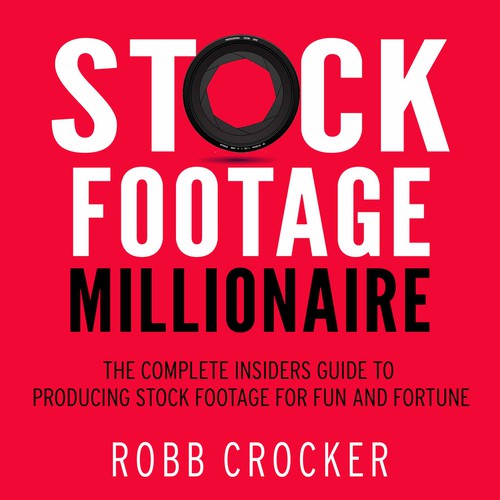 Eye-Popping Book Cover for "Stock Footage Millionaire" Design by LilaM