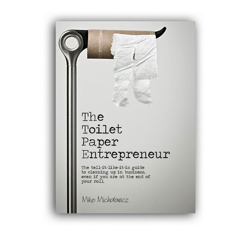 Toilet Paper Entrepreneur reprint Book cover contest