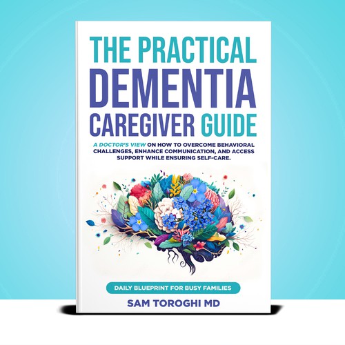 Design Creative Book Cover for Dementia Caregiver Guide Design by T.Primada