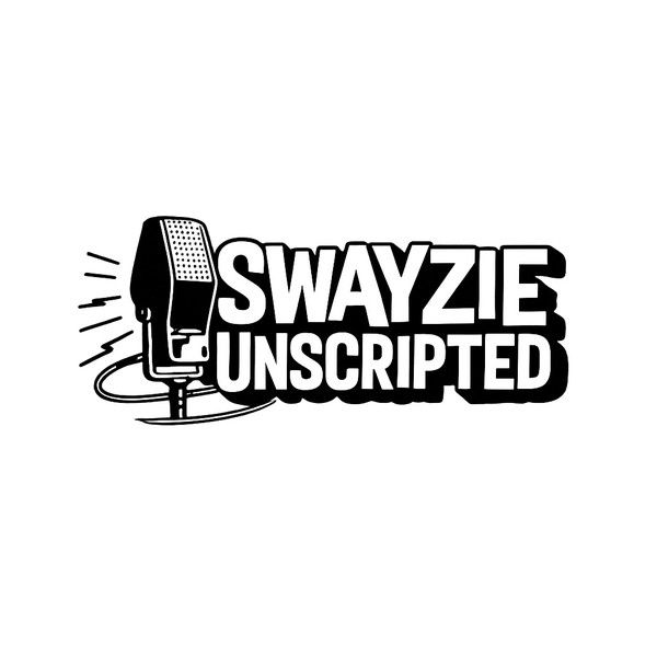 SWAYZIE UNSCRIPTED 