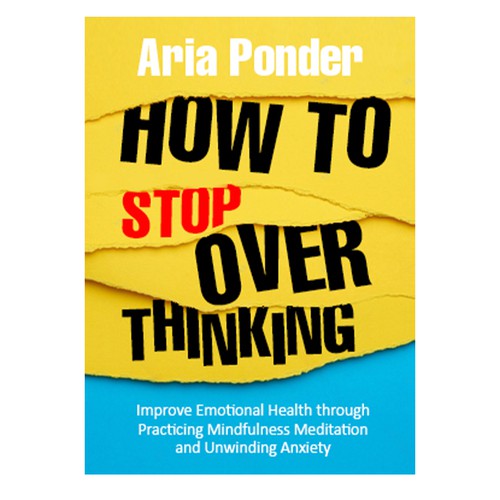 Design a Captivating Book Cover to Stop Overthinking Design by art_AK