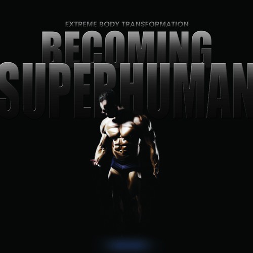"Becoming Superhuman" Book Cover Design by fxfxfxfx