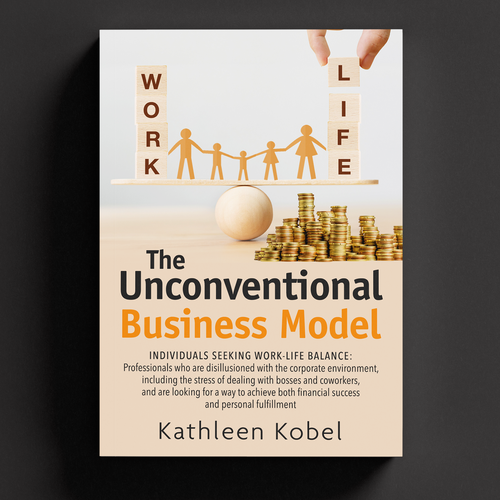 Book Cover Design (The Unconventional Business Model) Design by -Saga-
