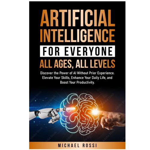 Artificial Intelligence for all levels and all ages Design by 99_master