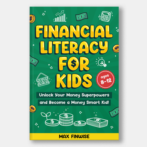 Financial Literacy Book for Kids, Ages 8 to 12 Design by Elevence