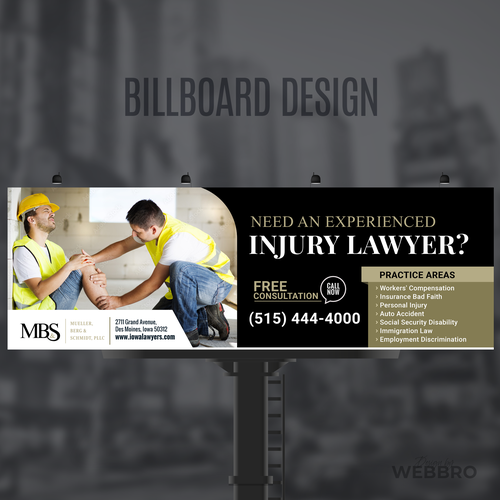 We need persuasive and clever billboard targeting work injury claims Design by WebBro