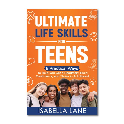 Design a standout ebook cover design for a Life Skills for Teens Non-Fiction E-book and Book Design by Rabia786