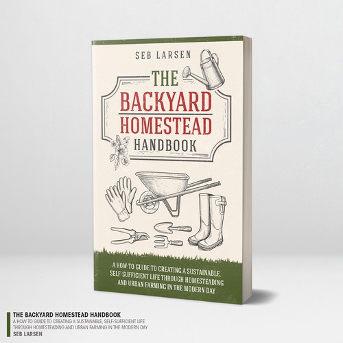 Backyard Homesteading & Urban Farming Book Cover Design Design by ianskey