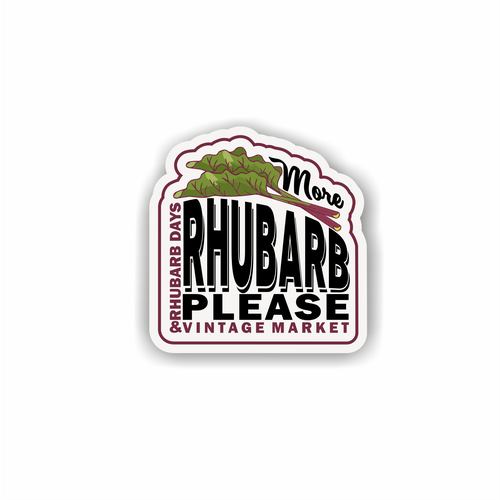 Rhubarb Days "More Rhubarb, Please" Sticker Design by Vrabac