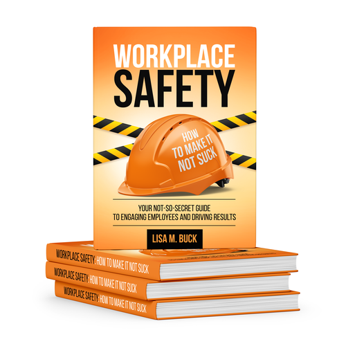 Workplace Safety--Need Book Cover for a Book That Doesn't Suck Design by Katty7_7