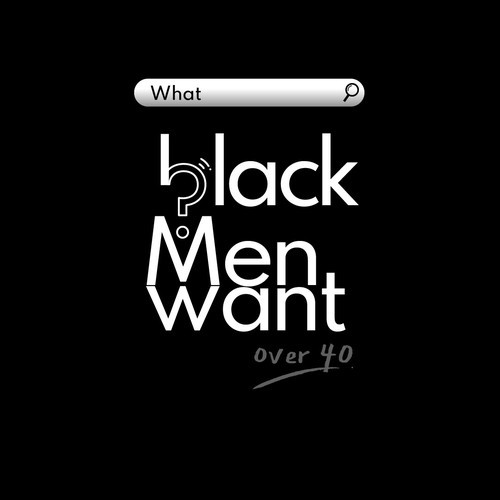 What Black Men Want-ontwerp door jnlyl