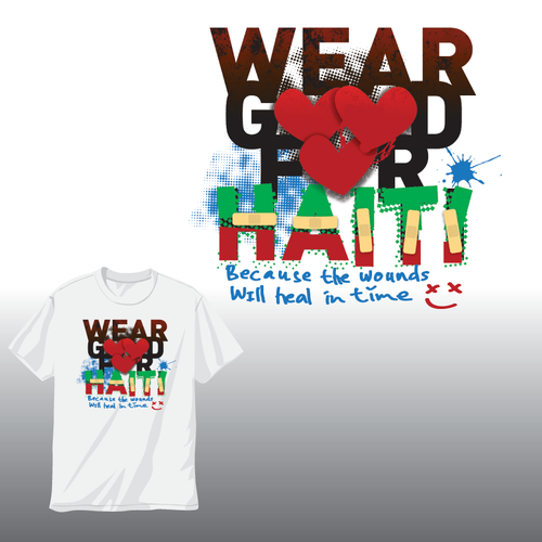 Wear Good for Haiti Tshirt Contest: 4x $300 & Yudu Screenprinter Design von PapaRaja