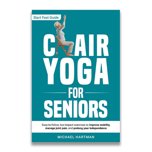 Attention grabbing book cover for "chair yoga for seniors" Design von UnlimitedDesign.in