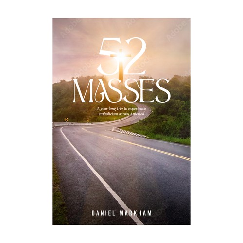 Book Cover: Man attends Catholic Mass in all 50 states! Design by amryhanz™