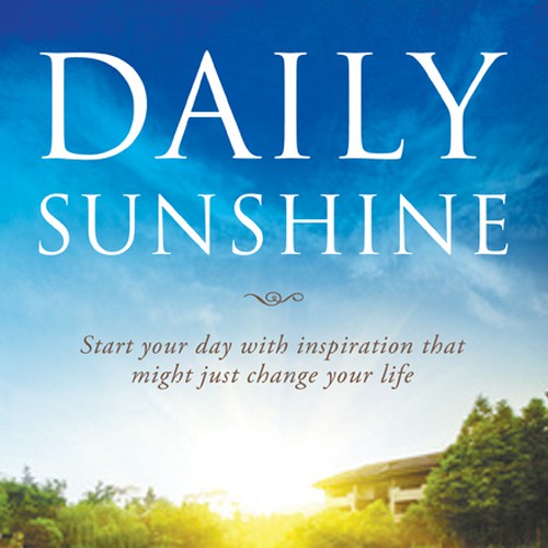 コンペ「Daily Sunshine Book Cover - help people feel inspired, every day, and perhaps even change the world!」のデザイン by line14さん 