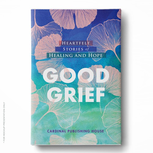 Design a bestselling book cover for People Looking For Ways to Heal Grief Design by Klassic Designs