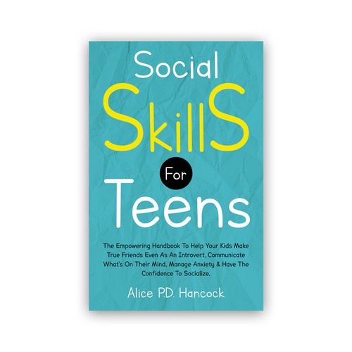 Minimalist Book cover for Teens ages 13-18 suffering from social anxiety and need to learn social skills Réalisé par KMS Arafat