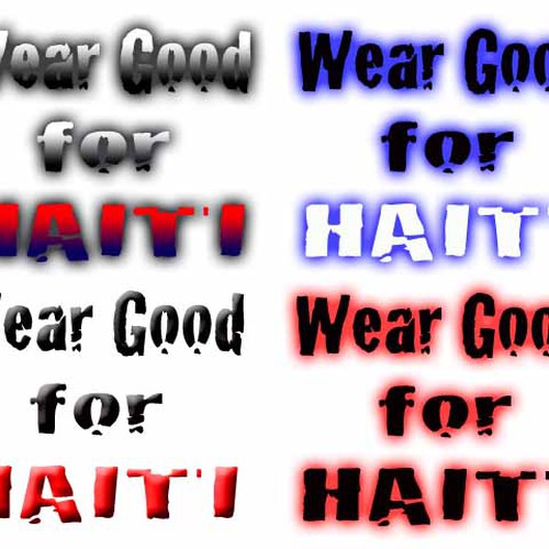 Wear Good for Haiti Tshirt Contest: 4x $300 & Yudu Screenprinter Design by Bosco Mitchell