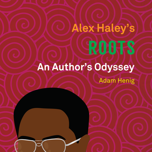 Create a 1970s retro book cover for biography of Alex Haley, author of "Roots." Design by Shwin