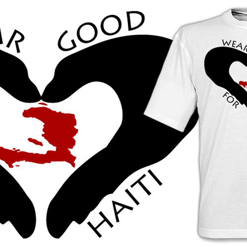 Wear Good for Haiti Tshirt Contest: 4x $300 & Yudu Screenprinter Design von itsalivedesigns