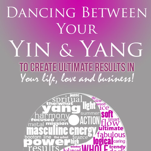 Book Cover - Dancing between your Yin & Yang Design by DejArtable